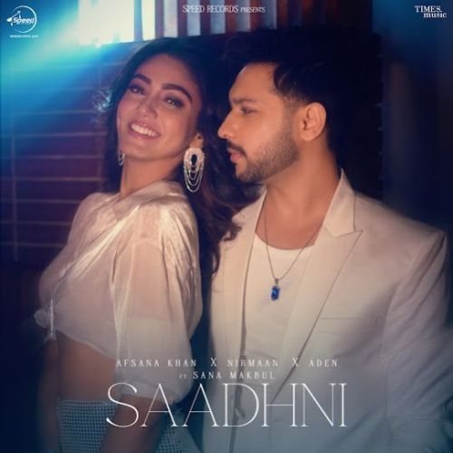 Saadhni Afsana Khan, Nirmaan mp3 song free download, Saadhni Afsana Khan, Nirmaan full album