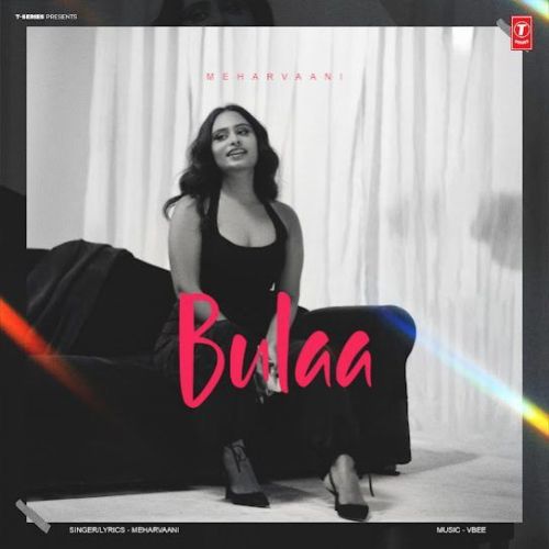 Bulaa Mehar Vaani mp3 song free download, Bulaa Mehar Vaani full album