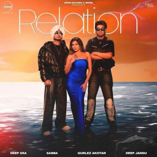 Relation Deep Sra, Sabba mp3 song free download, Relation Deep Sra, Sabba full album