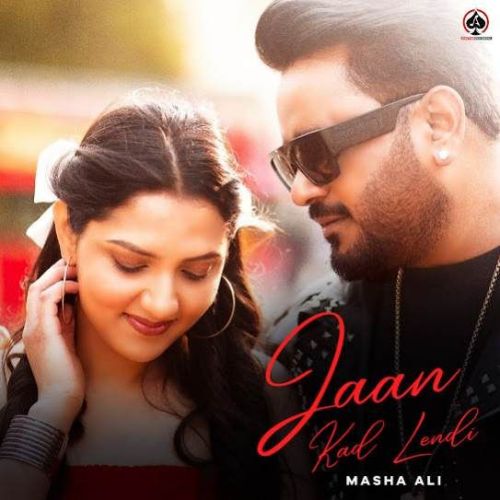 Jaan Kad Lendi Masha Ali mp3 song free download, Jaan Kad Lendi Masha Ali full album