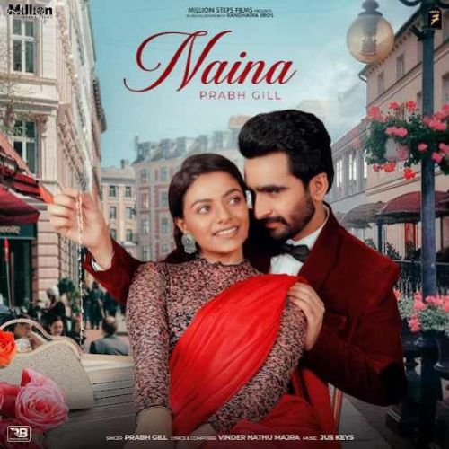 Naina Prabh Gill mp3 song free download, Naina Prabh Gill full album