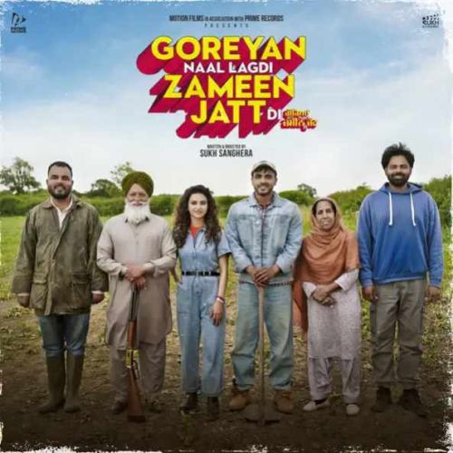 Feel Zehr Vibe mp3 song free download, Goreyan Naal Lagdi Zameen Jatt Di Zehr Vibe full album