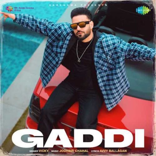 Gaddi Vicky mp3 song free download, Gaddi Vicky full album