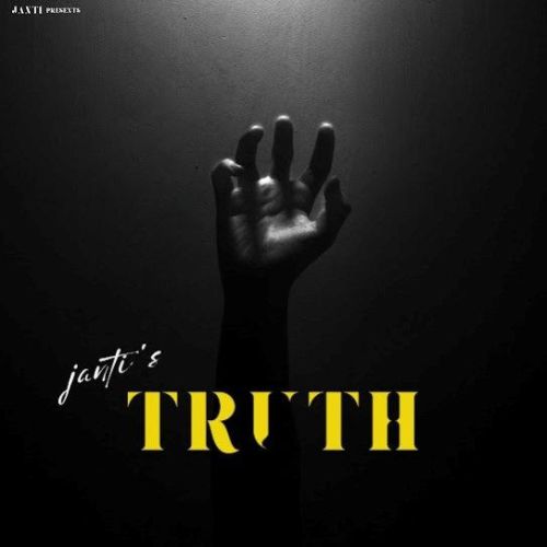 Truth Janti mp3 song free download, Truth Janti full album