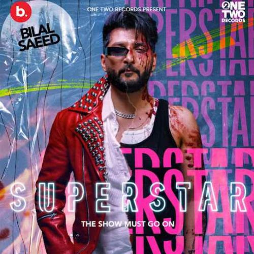 3 Saal Bilal Saeed mp3 song free download, Superstar Bilal Saeed full album