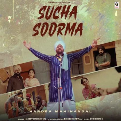 Sucha Soorma Hardev Mahinangal mp3 song free download, Sucha Soorma Hardev Mahinangal full album