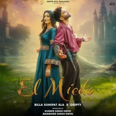 El Miedo Billa Sonipat Ala mp3 song free download, El Miedo Billa Sonipat Ala full album