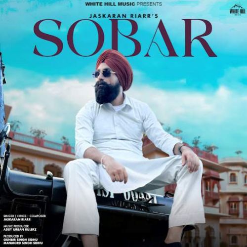 Sobar By Jaskaran Riarr full mp3 album downlad