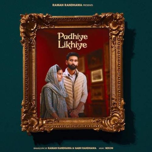 Padhiye Likhiye Raman Randhawa, Nabh Randhawa mp3 song free download, Padhiye Likhiye Raman Randhawa, Nabh Randhawa full album