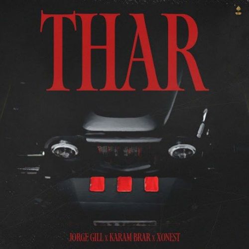 Thar Jorge Gill mp3 song free download, Thar Jorge Gill full album