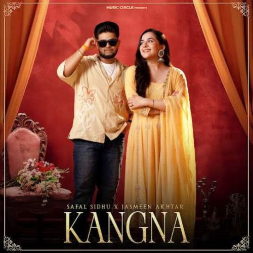 Kangna Safal Sidhu mp3 song free download, Kangna Safal Sidhu full album