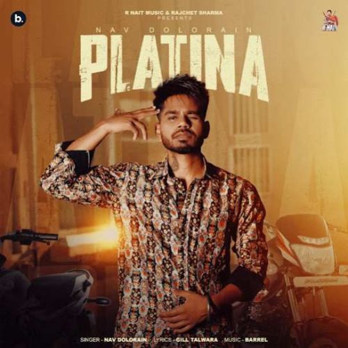 Platina Nav Dolorain mp3 song free download, Platina Nav Dolorain full album