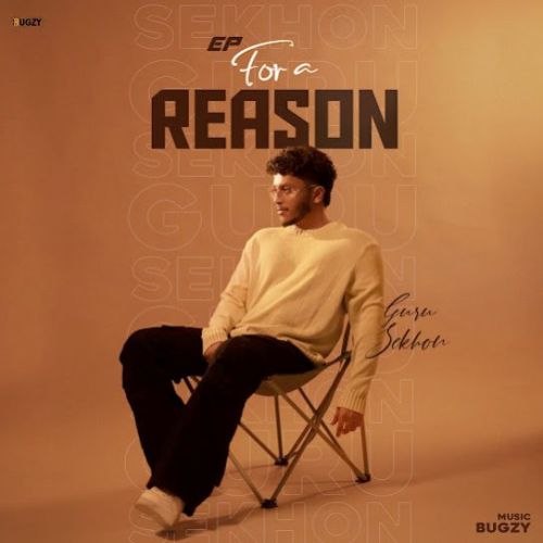 For A Reason By Guru Sekhon full mp3 album downlad