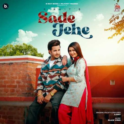 Sade Jehe R. Nait mp3 song free download, Sade Jehe R. Nait full album