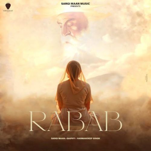 Rabab Sargi Maan mp3 song free download, Rabab Sargi Maan full album