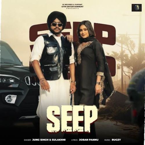 Seep Jung Singh mp3 song free download, Seep Jung Singh full album