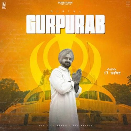 Gurpurab Gurtaj mp3 song free download, Gurpurab Gurtaj full album