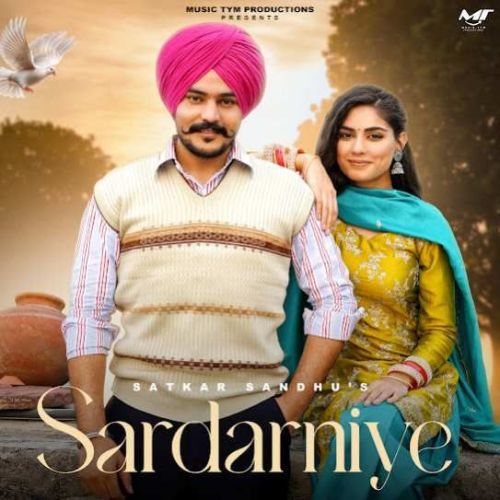 Sardarniye Satkar Sandhu mp3 song free download, Sardarniye Satkar Sandhu full album