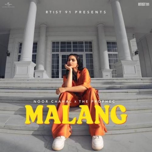 Malang Noor Chahal mp3 song free download, Malang Noor Chahal full album