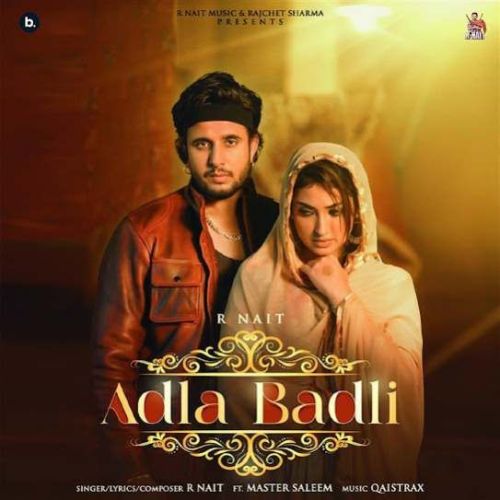 Adla Badli R. Nait mp3 song free download, Adla Badli R. Nait full album