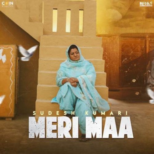 Meri Maa Sudesh Kumari mp3 song free download, Meri Maa Sudesh Kumari full album