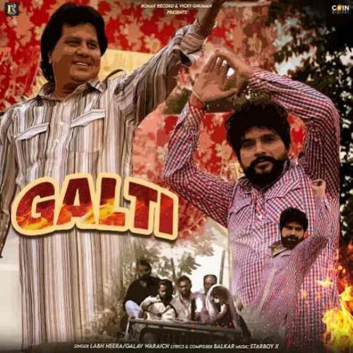 Galti Labh Heera, Galav Waraich mp3 song free download, Galti Labh Heera, Galav Waraich full album