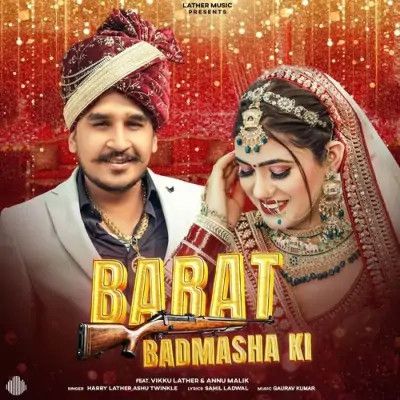 Barat Badmasha Ki Harry Lather, Ashu Twinkle mp3 song free download, Barat Badmasha Ki Harry Lather, Ashu Twinkle full album