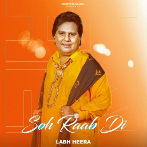 Soh Raab Di Labh Heera mp3 song free download, Soh Raab Di Labh Heera full album