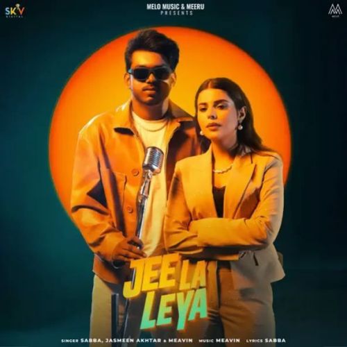 Jee La Leya SABBA mp3 song free download, Jee La Leya SABBA full album