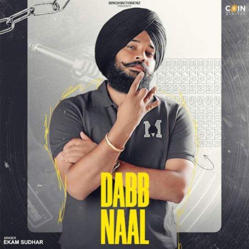 Dabb Naal Ekam Sudhar mp3 song free download, Dabb Naal Ekam Sudhar full album