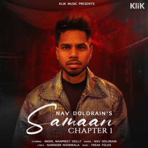 Samaan Chapter 1 Nav Dolorain mp3 song free download, Samaan Chapter 1 Nav Dolorain full album