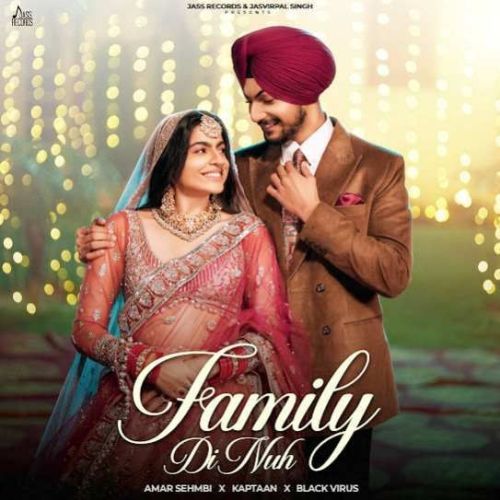 Family Di Nuh Amar Sehmbi mp3 song free download, Family Di Nuh Amar Sehmbi full album