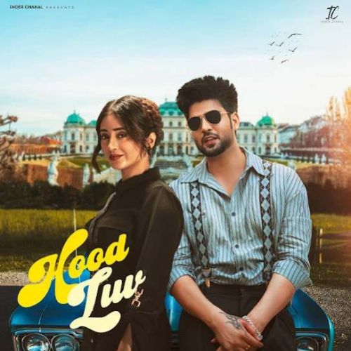 Hood Luv Inder Chahal mp3 song free download, Hood Luv Inder Chahal full album