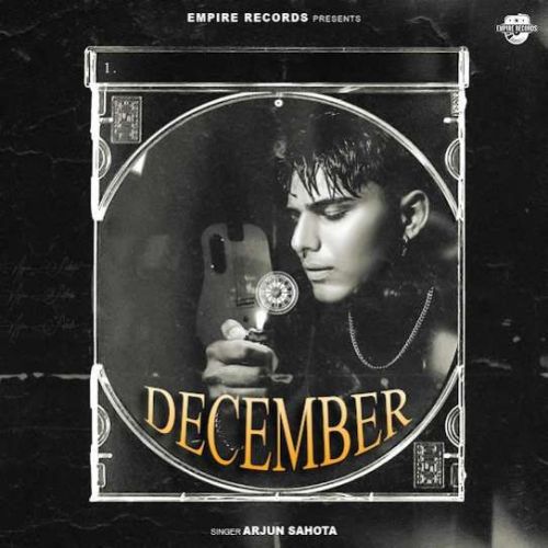 December Arjun Sahota mp3 song free download, December Arjun Sahota full album