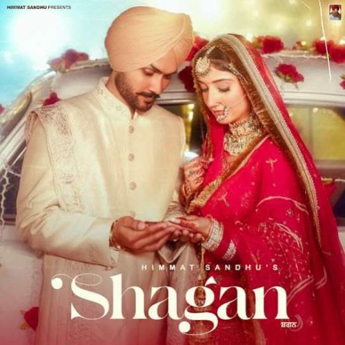 Shagan Himmat Sandhu mp3 song free download, Shagan Himmat Sandhu full album