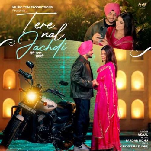 Tere Naal Jachdi Akaal mp3 song free download, Tere Naal Jachdi Akaal full album