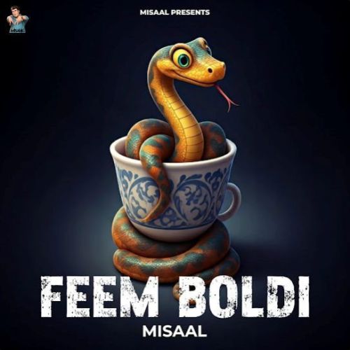 Feem Boldi Misaal mp3 song free download, Feem Boldi Misaal full album