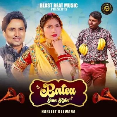 BATEU JMA KALA Harjeet Deewana mp3 song free download, BATEU JMA KALA Harjeet Deewana full album