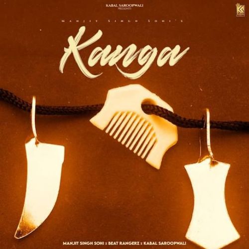 Kanga Manjit Singh Sohi mp3 song free download, Kanga Manjit Singh Sohi full album