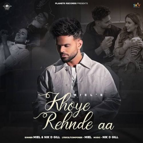 Khoye Rehnde Aa Miel mp3 song free download, Khoye Rehnde Aa Miel full album