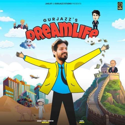 Dreamlife Gurjazz mp3 song free download, Dreamlife Gurjazz full album