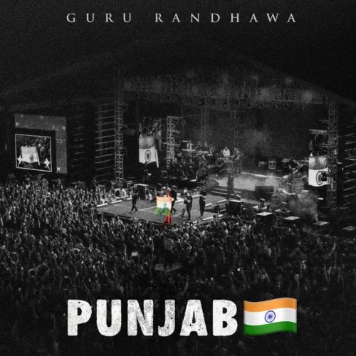 Punjab Guru Randhawa mp3 song free download, Punjab Guru Randhawa full album