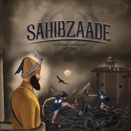 Sahibzaade Harsh Likhari mp3 song free download, Sahibzaade Harsh Likhari full album