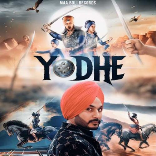 Yodhe Sukh Sandhu mp3 song free download, Yodhe Sukh Sandhu full album