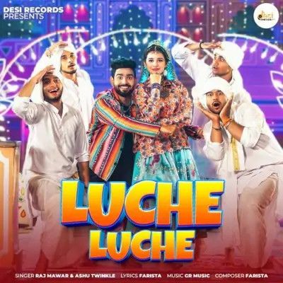 Luche Luche Raj Mawar, Ashu Twinkle mp3 song free download, Luche Luche Raj Mawar, Ashu Twinkle full album