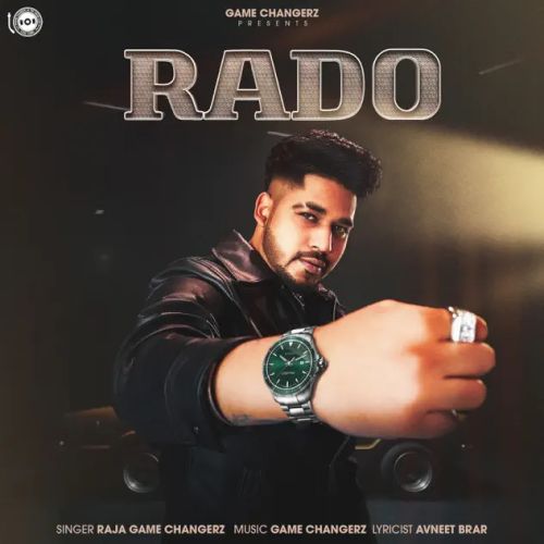 RADO Raja Game Changerz mp3 song free download, RADO Raja Game Changerz full album