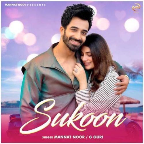 Sukoon Mannat Noor mp3 song free download, Sukoon Mannat Noor full album