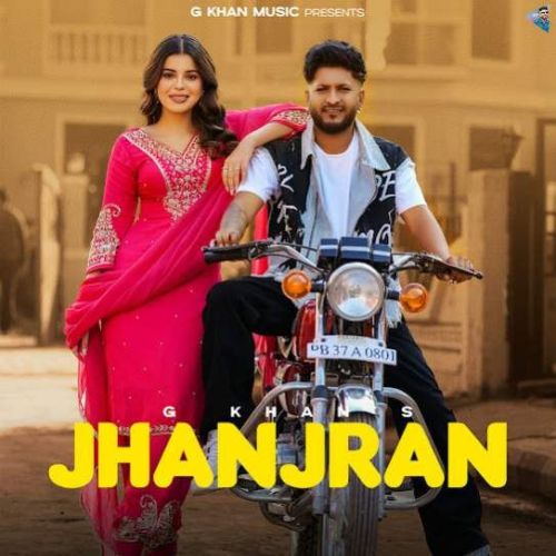 Jhanjran G Khan mp3 song free download, Jhanjran G Khan full album