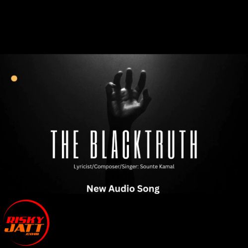 The Blacktruth SounteKamal mp3 song free download, The Blacktruth SounteKamal full album