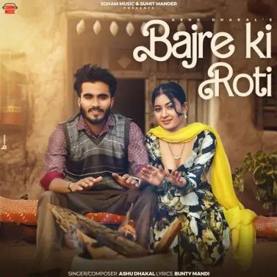 Bajre Ki Roti Ashu Dhakal mp3 song free download, Bajre Ki Rot Ashu Dhakal full album